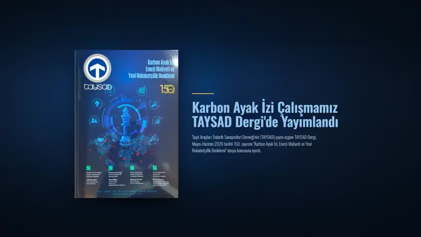 Karbon Ayak İzi Çalışmamız TAYSAD Dergi'de Yayımlandı